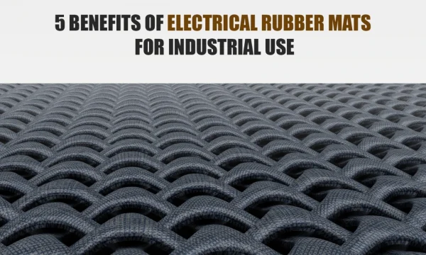 benefits-of-electrical-rubber-mats