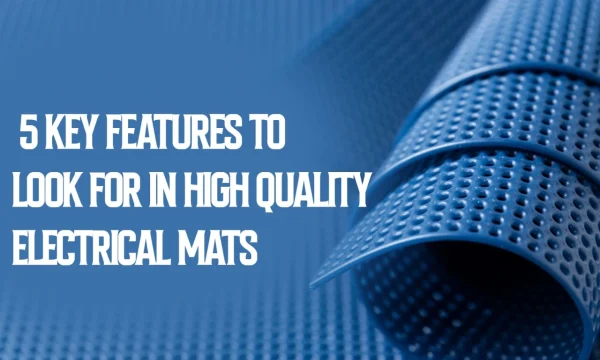 High Quality Electrical Mats