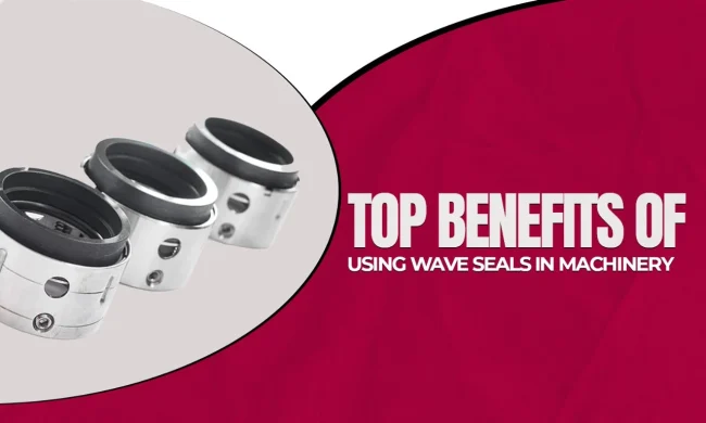 Benefits Of Using Wave Seals